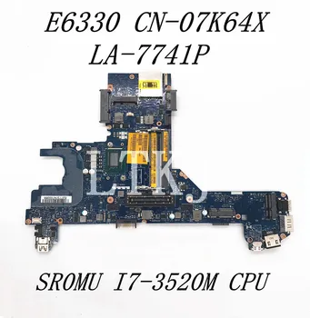 CN-07K64X 07K64X 7K64X Такса за Dell E6330 дънна Платка на лаптоп QAL70 LA-7741P с SR0MU I7-3520M Процесор DDR3 100% Работи добре